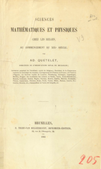 Sciences mathématiques et physiques chez les Belges, au commencement du XIX e siècle