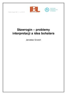Stawrogin - problemy interpretacji a idea bohatera