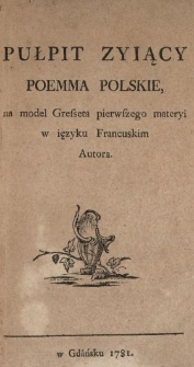 Pułpit Zyiący : Poemma Polskie