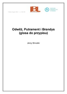 Odwilż, Putrament i Brandys (glosa do przypisu)