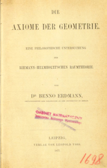 Die Axiome der Geometrie : eine philosophische Untersuchung der Riemann-Helmholtz'schen Raumtheorie