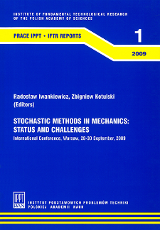 Stochastic methods in mechanics status and challenges : International Conference, Warsaw, 28-30 September 2009 : Praca zbiorowa