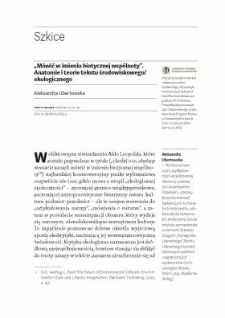 „Mówić w imieniu biotycznej wspólnoty”. Anatomie i teorie tekstu środowiskowego/ekologicznego