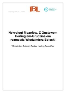 Nekrologi filozof&oacute;w. Z Gustawem Herlingiem - Grudzińskim rozmawia Włodzimierz Bolecki