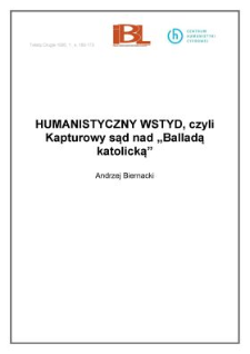 Humanistyczny wstyd czyli Kapturowy sąd nad "Balladą katolicką"