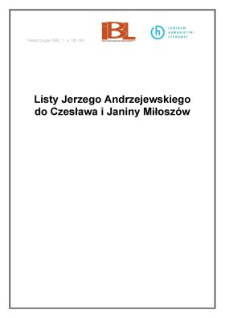 Listy Jerzego Andrzejewskiego do Czesława i Janiny Miłoszów