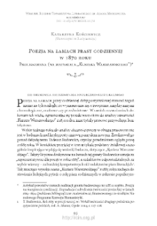 Poezja na łamach prasy codziennej w 1870 roku. Prolegomena (na materiale &bdquo;Kuriera Warszawskiego&rdquo;)