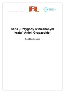 Sens "Przygody w nieznanym kraju" Anieli Gruszeckiej