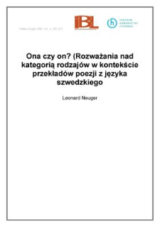 Ona czy on? (Rozważania nad kategorią rodzaju w kontekście przekładów poezji z języka szwedzkiego)