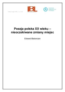 Poezja polska XX wieku - nieoczekiwane zmiany miejsc