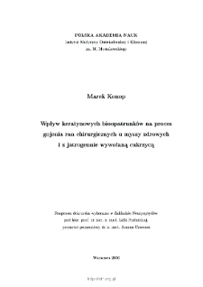 Wpływ kreatynowych bioopatrunk&oacute;w na proces gojenia ran chirurgicznych u myszy zdrowych i z jatrogennie wywołaną cukrzycą