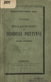Wstęp i pogląd ogólny na Filozofiją pozytywną