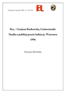 Grażyna Borkowska, Cudzoziemki : studia o polskiej prozie kobiecej. Warszawa 1996