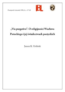 "Via purgativa" : o religijności Wacława Potockiego i jej świadectwach poetyckich