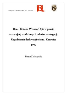 Bożena Witosz, Opis w prozie narracyjnej na tle innych odmian deskrypcji : zagadnienia struktury tekstu. Katowice 1997