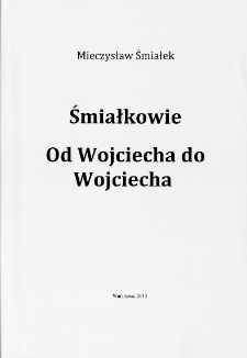 Śmiałkowie od Wojciecha do Wojciecha