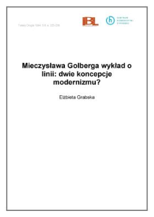 Mieczysława Golberga wykład o linii: dwie koncepcje modernizmu?