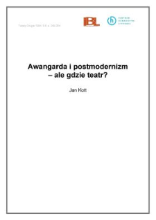 Awangarda i postmodernizm - ale gdzie teatr?