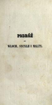 Podr&oacute;ż do Włoch, Sycylii i Malty. T. 2