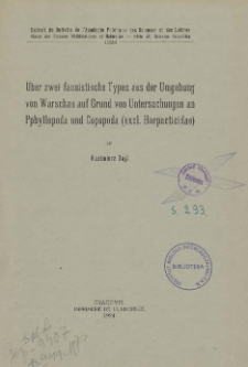 Űber zwei faunistische Typen aus der Umgebung von Warschau auf Grund von Untersuchungen an Pphyllopoda und Copepoda (excl. Harpacticidae) = O dw&oacute;ch typach faunistycznych z okolic Warszawy ; na podstawie badań nad Phyllopoda i Copepoda (excl. Harpacticidae)