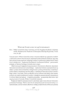 Wiktor Gomulicki wciąż poznawany. Rec.: &bdquo;Wiktor Gomulicki znany i nieznany&rdquo;, pod red. Bogdana Burdzieja i Andrzeja Stoffa, Toruń 2012