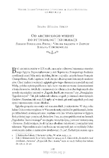Od archeologii wiedzy do futurologii informacji &ndash; &bdquo;Faraon&rdquo; Bolesława Prusa i &bdquo;Wiedza tajemna w Egipcie&rdquo; Juliana Ochorowicza
