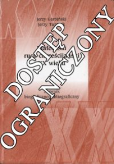 Białoruski ruch chrześcijański XX wieku : słownik biograficzno-bibliograficzny