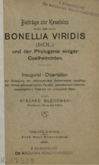 Beiträge zur Kenntniss der Bonellia viridis (Rol.) und der Phylogenie einiger Coelhelminten