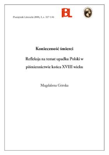 Konieczność śmierci : refleksja na temat upadku Polski w piśmiennictwie końca XVIII wieku