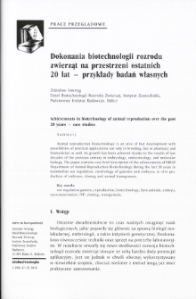 Achievements in biotechnology of animal reproduction over the past 20 years - case studies