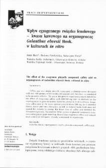 Wpływ egzogennego związku fenolowego - kwasu kawowego na organogenezę Galanthus elwesii Hook, w kulturach in vitro