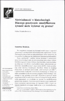 Nieświadomość w biotechnologii. Dlaczego genetycznie zmodyfikowana żywność może wydawać się groźna?