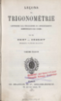 Leçons de trigonométrie : conformes aux programmes de l'enseignement scientifique de lycées