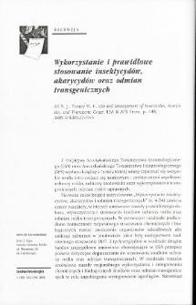 Wykorzystanie i prawidłowe stosowanie insektycyd&oacute;w, akarycyd&oacute;w oraz odmian transgenicznych