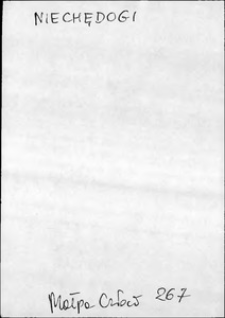 Kartoteka Słownika języka polskiego XVII i 1. połowy XVIII wieku; Niechędogi - Niedostatni