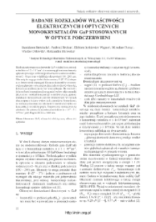 Badanie rozkład&oacute;w właściwości elektrycznych i optycznych monokryształ&oacute;w GaP stosowanych w optyce podczerwieni = Investigation of spatial distributions of electrical and optical properties of GaP single crystals