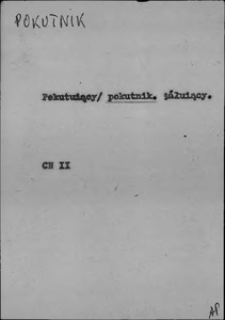 Kartoteka Słownika języka polskiego XVII i 1. połowy XVIII wieku; Pokutnik - Polewka