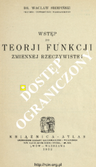 Wstęp do teorji funkcji zmiennej rzeczywistej