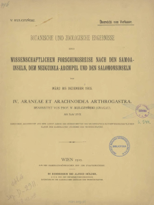 Botanische und zoologische ergebnisse einer wissenschaftlichen forschungsreise nach den Samoainseln, Dem Neuguinea-Archipel und den Salomonsinseln von M&auml;rz bis Dezember 1905 : IV. Araneae et Arachnoidea Arthrogastra