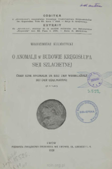O anomalji w budowie kręgosłupa sieji szlachetnej = &Uuml;ber eine Anomalie im Bau der Wirbels&auml;ule bei der Edelmar&auml;ne
