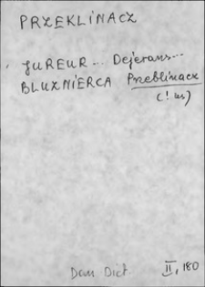 Kartoteka Słownika języka polskiego XVII i 1. połowy XVIII wieku; Przeklinacz - Przenicować
