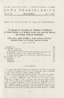 An attempt at assessing the duration of residence of small rodents in a defined forest area and the rate of interchange between individuals; Pr&oacute;ba oceny stopnia osiadłości i tempa wymiany osobnik&oacute;w drobnych gryzoni na określonej powierzchni leśnej