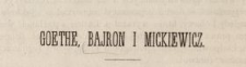 Goethe, Bajron i Mickiewicz
