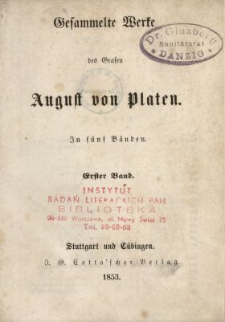 Gesammelte Werke des Grafen August von Platen : in fünf Bänden. Bd. 1.