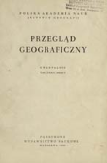 Przegląd Geograficzny T. 35 z. 1 (1963)