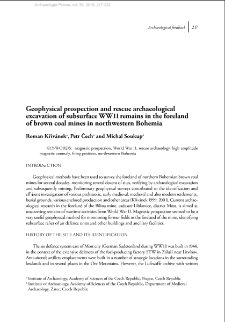 Geophysical prospection and rescue archaeological excavation of subsurface WW11 remains in the foreland of brown coal mines in northwestern Bohemia