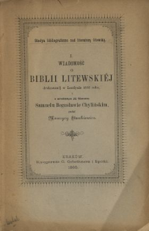 Wiadomość o Biblii litewskiej drukowanej w Londynie 1663 roku i o wrzekomym jej tłomaczu Samuelu Bogusławie Chylińskim