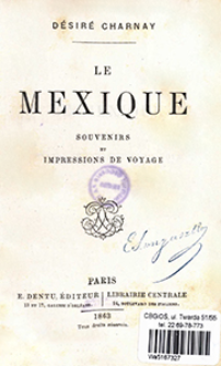 Le Mexique : souvenirs et impressions de voyage