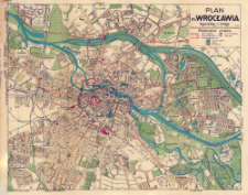 Plan miasta Wrocławia : z wykazem: 1. alfabetycznym ulic, plac&oacute;w, most&oacute;w i park&oacute;w 2. urzęd&oacute;w i instytucji publicznych, 3. sieci komunikacji miejskiej