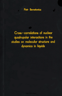 Cross-correlations of nuclear quandrupolar interactions in the studies on molecular structure and dynamics in liquids